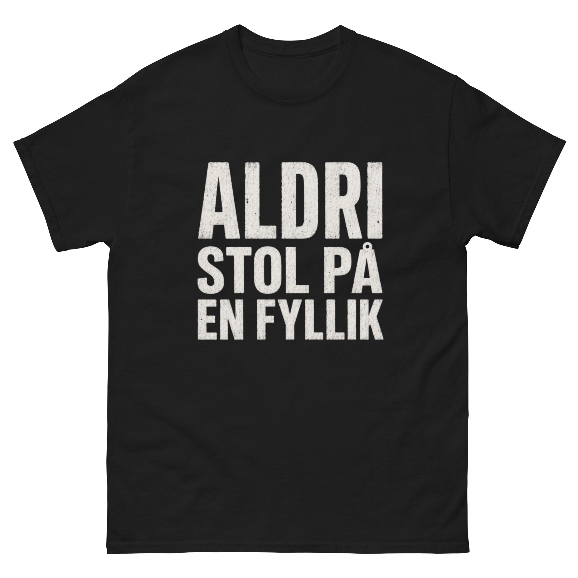 Typografisk design med teksten «Aldri stol på en fyllikk» i hvit vintage skrift på sort bakgrunn, inspirert av norsk rock.