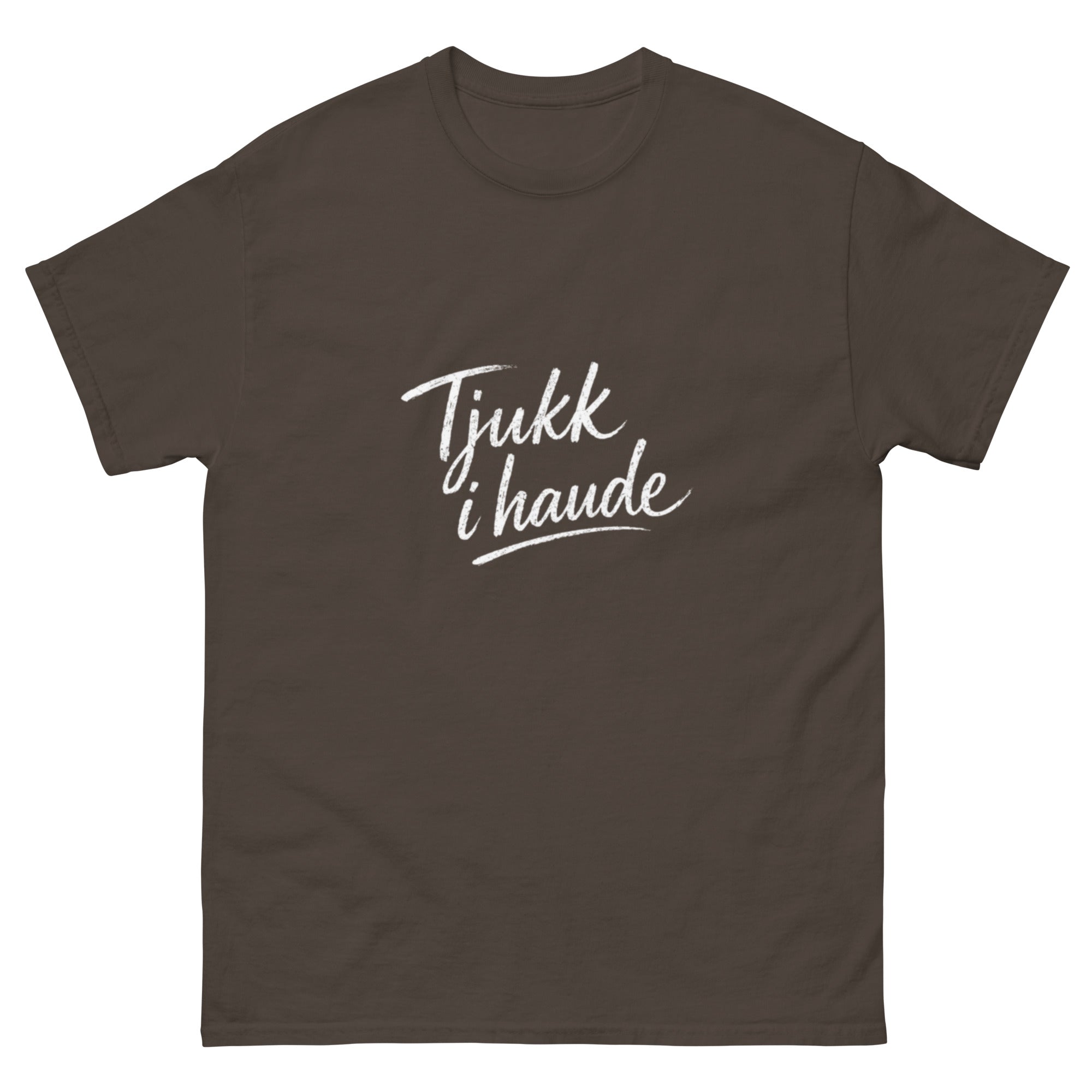 Typografisk illustrasjon med teksten «Tjukk i haude» skrevet i hvit håndskrevet stil på sort bakgrunn. Morsomt norsk dialektuttrykk brukt som humoristisk design på t-skjorte.